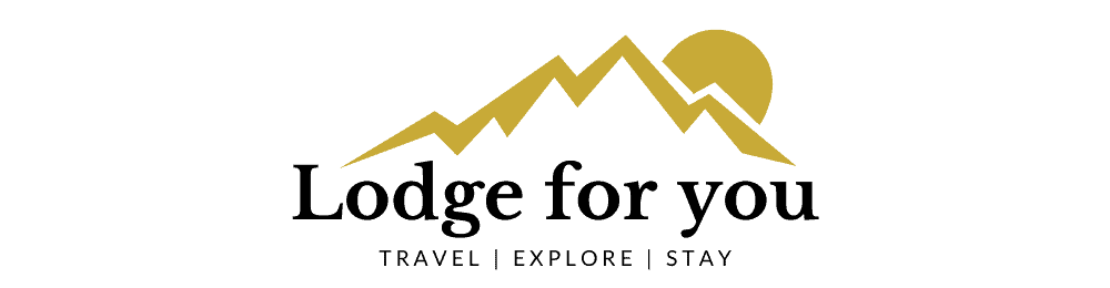 Lodge for you